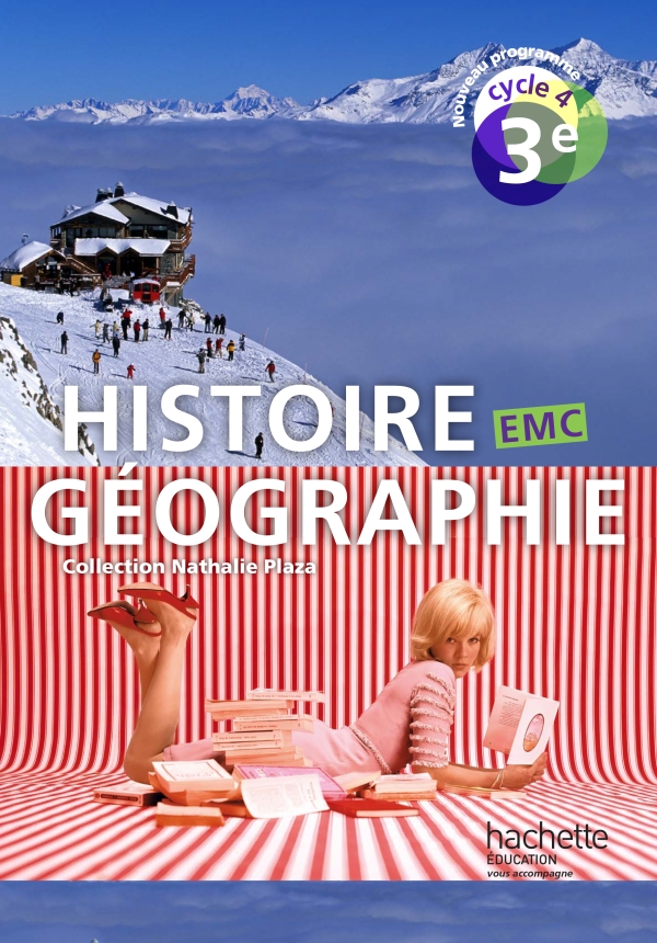 [9782013953092] "Histoire Géographie - EMC  
3e (éd 2016), Nathalie Plaza "