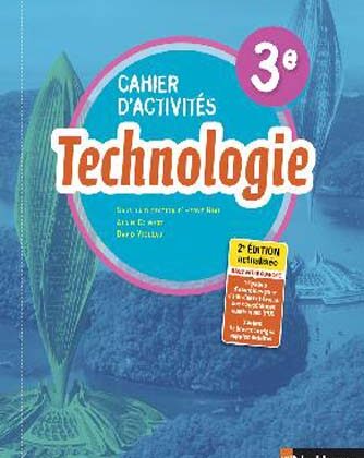 [9782091673868] "Technologie - Cahier d'activités 3ème -
 Edition 2021"