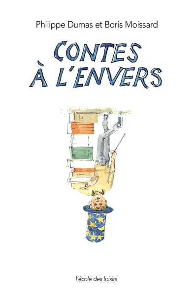 [9782211303644] CONTES A L'ENVERS