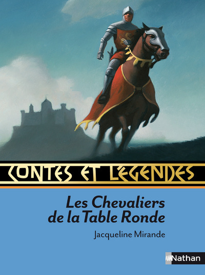 [9782092527863] CONTES ET LEGENDES :LES CHEVALIER DE LA TABLE RONDE