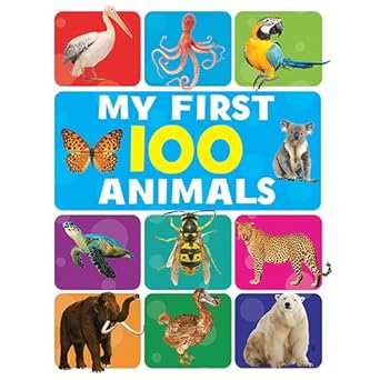 [9788131939796] MY FIRST 100 ANIMALS
