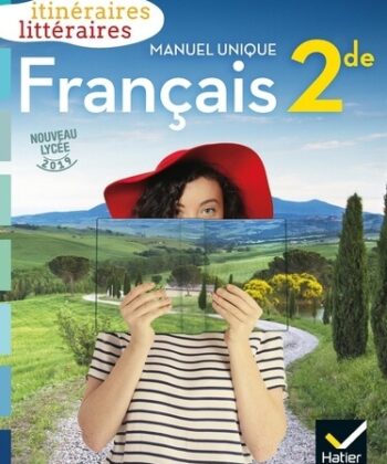 [9782401054127] Manuel unique français 2nde - itinéraires littéraires